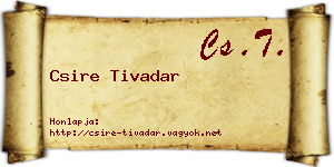 Csire Tivadar névjegykártya